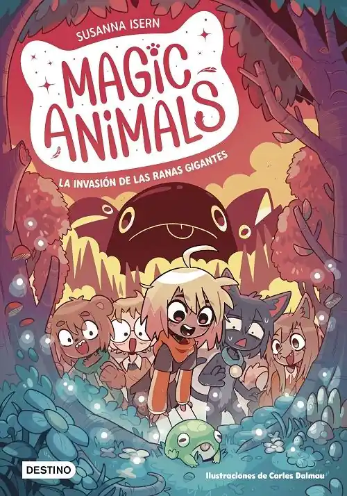 La invasión de las ranas gigantes "(Magic Animals - 2)" Novedad