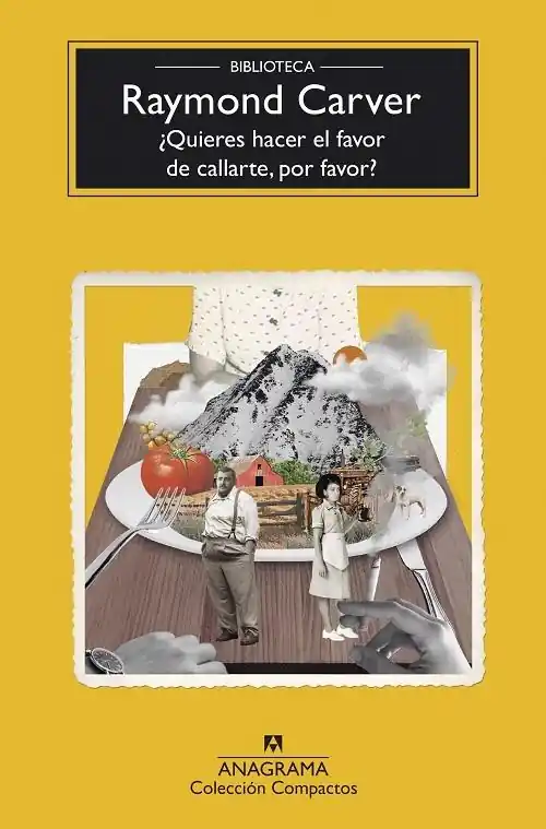 ¿Quieres hacer el favor de callarte, por favor? "(Biblioteca Raymond Carver)" Favorito De Clientes