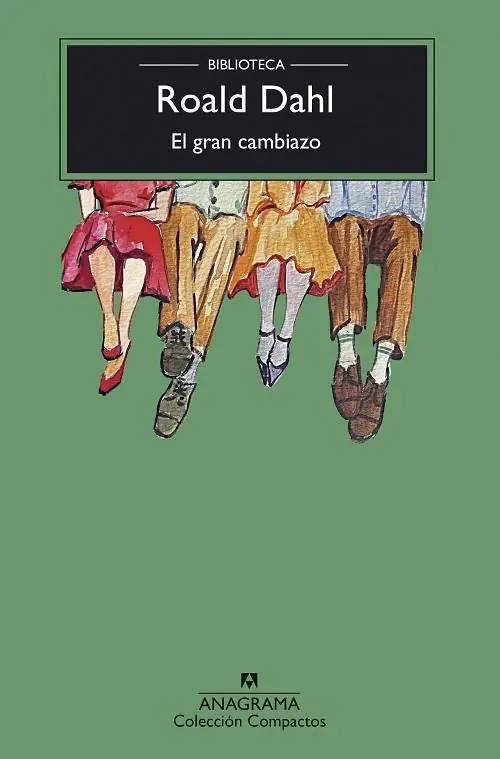 El gran cambiazo "(Biblioteca Roald Dahl)" Certificado