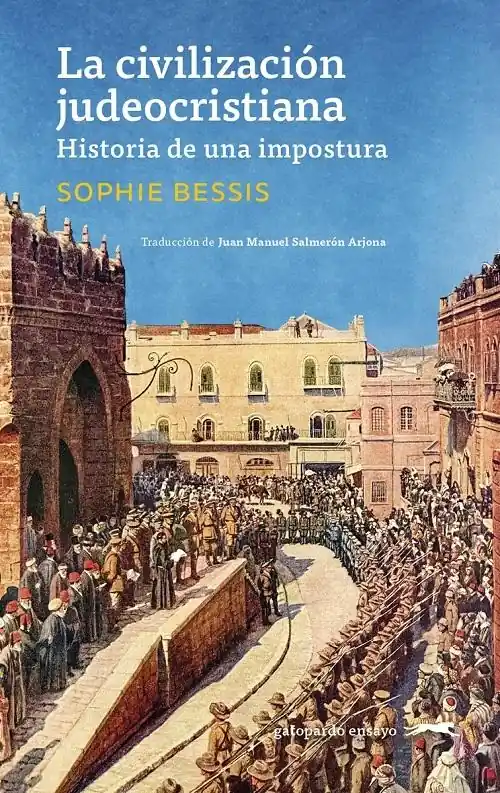 Compra Ahora La civilización judeocristiana "Historia de una impostura"
