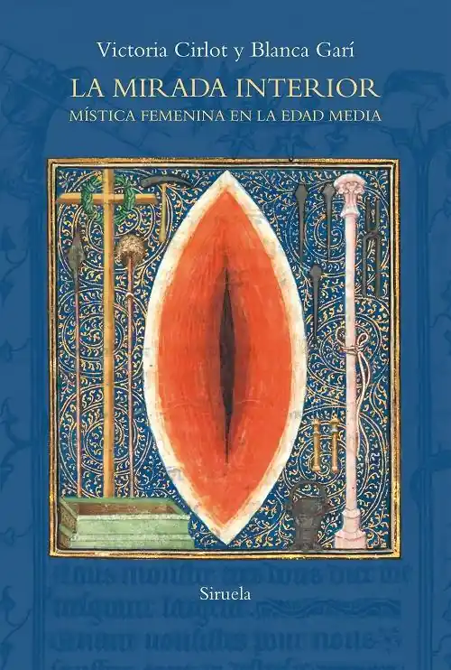 Mejor Precio La mirada interior "Mística femenina en la Edad Media"