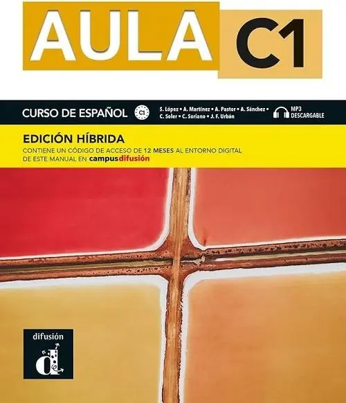 Solo Por Tiempo Limitado Aula C1 - Libro del Alumno "Edición híbrida"