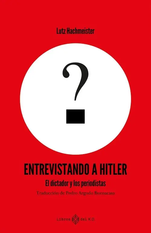 Entrevistando a Hitler "El dictador y los periodistas" Precio Bajo