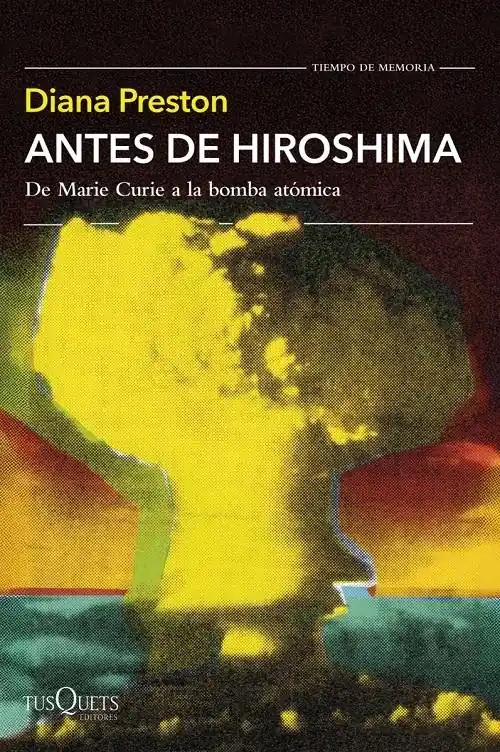 Precio De Oferta Antes de Hiroshima "De Marie Curie a la bomba atómica"
