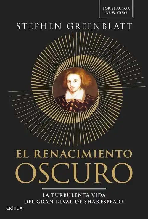 Solo Hoy El Renacimiento oscuro "La turbulenta vida del gran rival de Shakespeare"
