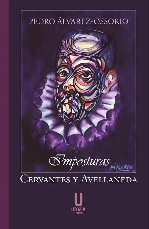 Directo De Fábrica Imposturas "Cervantes y Avellaneda"