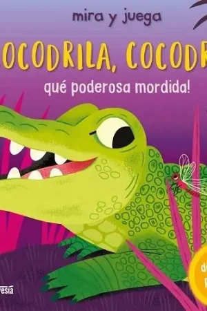 ¡Cocodrial, cocodrila, qué poderosa mordida! "(Mira y juega. Pop-ups)" Promoción