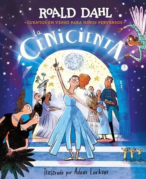 La Cenicienta "Cuentos en verso para niños perversos" Compra Ahora