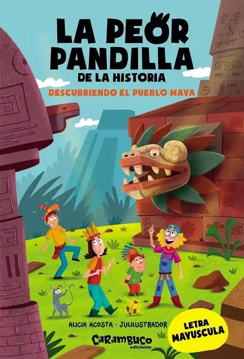 Descubriendo el pueblo maya "(La peor pandilla de la historia - 5)" Precio Bajo