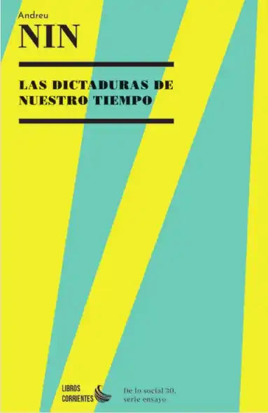 Compra Hoy Las dictaduras de nuestro tiempo