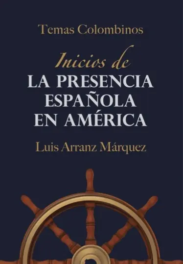 A Buen Precio Temas colombinos. Inicios de la presencia española en América