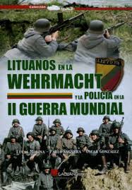 Lituanos en la Wehrmacht y la policía en la Segunda Guerra Mundial Stock Limitado