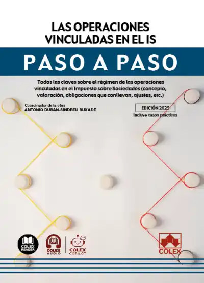 Última Versión Las operaciones vinculadas en el Impuesto sobre Sociedades. Paso a paso