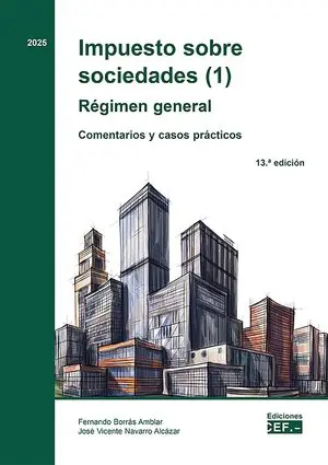 Oferta Especial Impuesto sobre sociedades (1) Régimen general