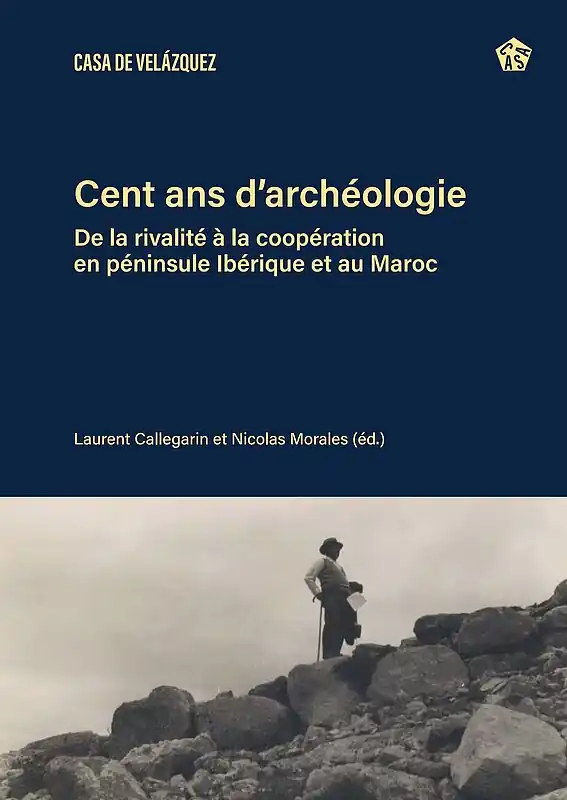 Cent ans d’archéologie Imprescindible (Must-Have)