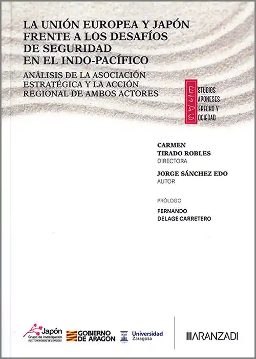 La Unión Europea y Japón frente a los desafíos de seguridad en el Indo-Pacífico Mejor Precio