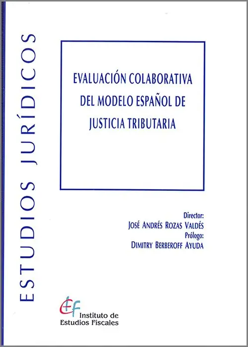 Evaluación colaborativa del modelo español de justicia tributaria Última Versión