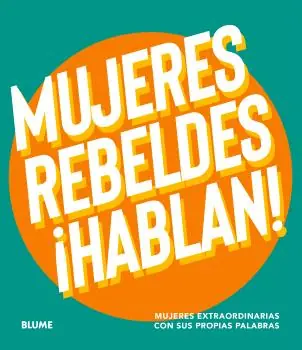 Popular Mujeres rebeldes hablan