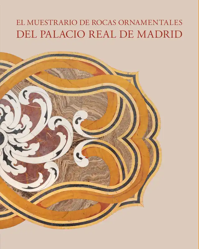Entrega Rápida El muestrario de rocas ornamentales del Palacio Real de Madrid