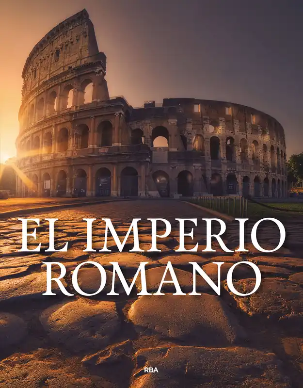 Imprescindible (Must-Have) El Imperio Romano