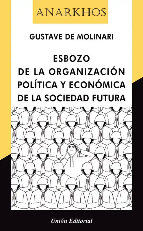 Oferta Limitada Esbozo de la organización política y económica de la sociedad futura