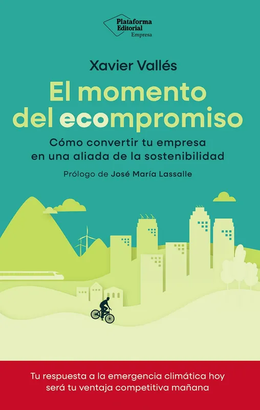 Económico El momento del ecompromiso