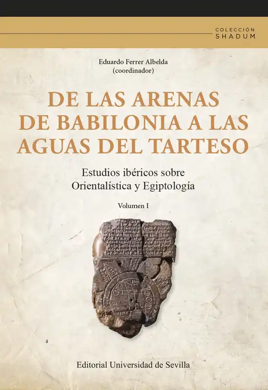 De las arenas de Babilonia a las aguas del Tarteso Barato