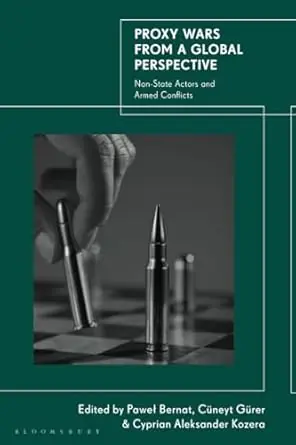 Proxy wars from a global perspective Última Oportunidad