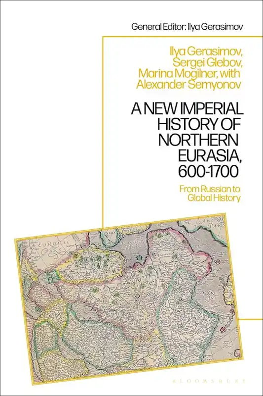 A new imperial history of Northern Eurasia, 600-1700 Solo Por Tiempo Limitado
