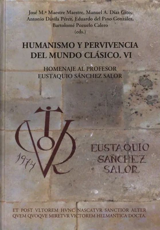 Humanismo y pervivencia del mundo clásico VI Precio Reducido