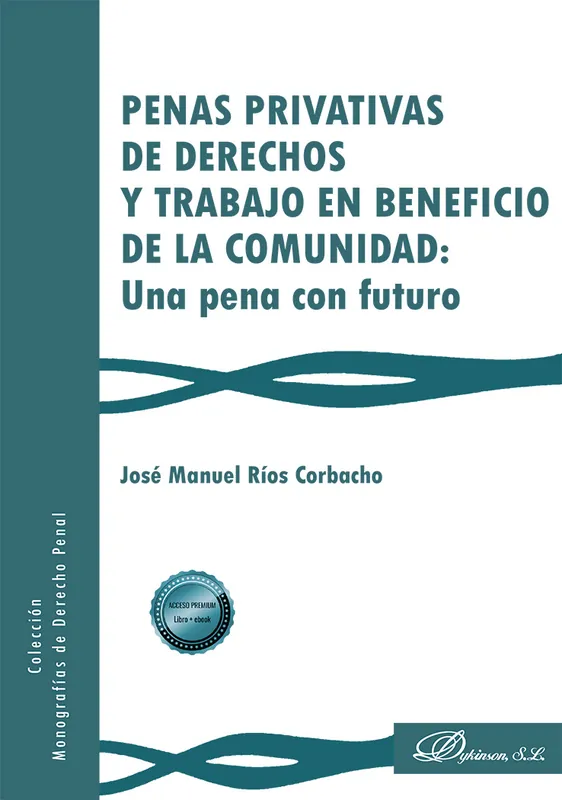 Penas privativas de derechos y trabajo en beneficio de la comunidad Popular