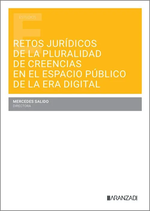 Popular Retos jurídicos de la pluralidad de creencias en el espacio público de la era digital