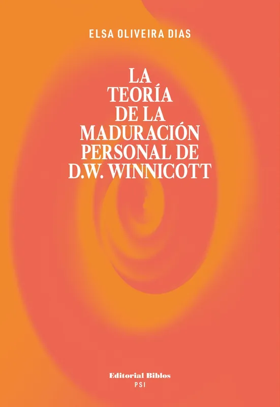 La teoría de la maduración personal de D.W. Winnicott Bestseller