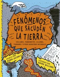 Fenómenos que sacuden la Tierra Últimas Unidades