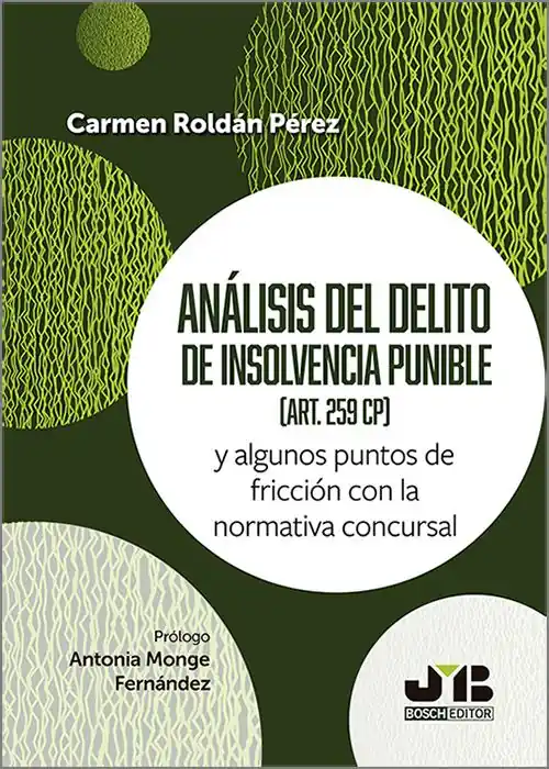 Gran Oferta Análisis del delito de insolvencia punible (art. 259 CP)