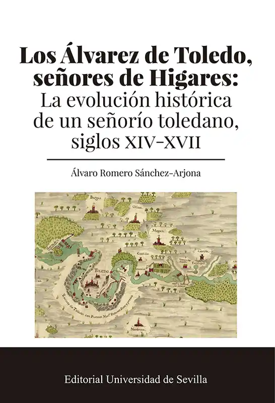 Los Álvarez de Toledo, señores de Higares Venta Final