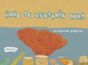 Gran Oferta ¿QUÉ TE GUSTARÍA SER?