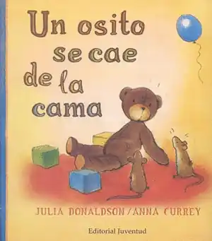UN OSITO SE CAE DE LA CAMA Stock Limitado
