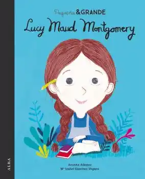 Ocasión Especial PEQUEÑA Y GRANDE LUCY MAUD MONTGOMERY