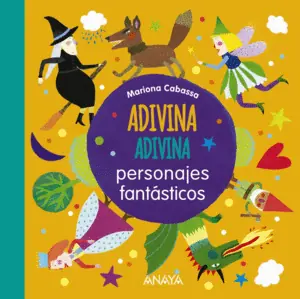 ADIVINANZAS DE PERSONAJES FANTÁSTICOS Última Versión