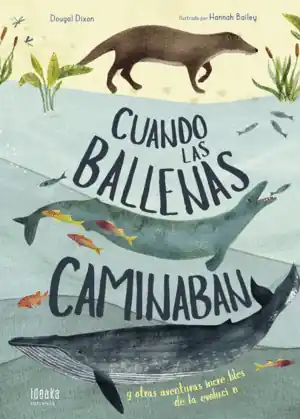 CUANDO LAS BALLENAS CAMINABAN Favorito De Clientes