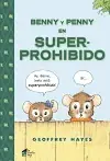Alta Calidad BENNY Y PENNY EN SUPERPROHIBIDO