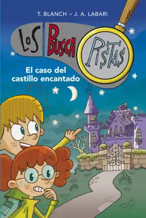 EL CASO DEL CASTILLO ENCANTADO (SERIE LOS BUSCAPISTAS 1) Envío Inmediato