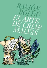 EL ARTE DE CRIAR MALVAS Garantía De Devolución De Dinero