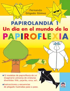 PAPIROFLEXIA 1 No Te Lo Pierdas