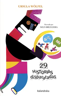 29 HISTORIAS DISPARATADAS - NUEVA EDICION Novedad