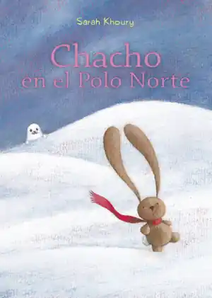 Precio Económico CHACHO EN EL POLO NORTE