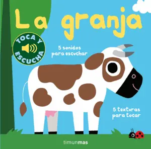 LA GRANJA. TOCA Y ESCUCHA Novedad