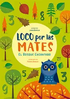 Descuento LOCO POR LAS MATES. EL BOSQUE ENCANTADO 5-7 AÑOS